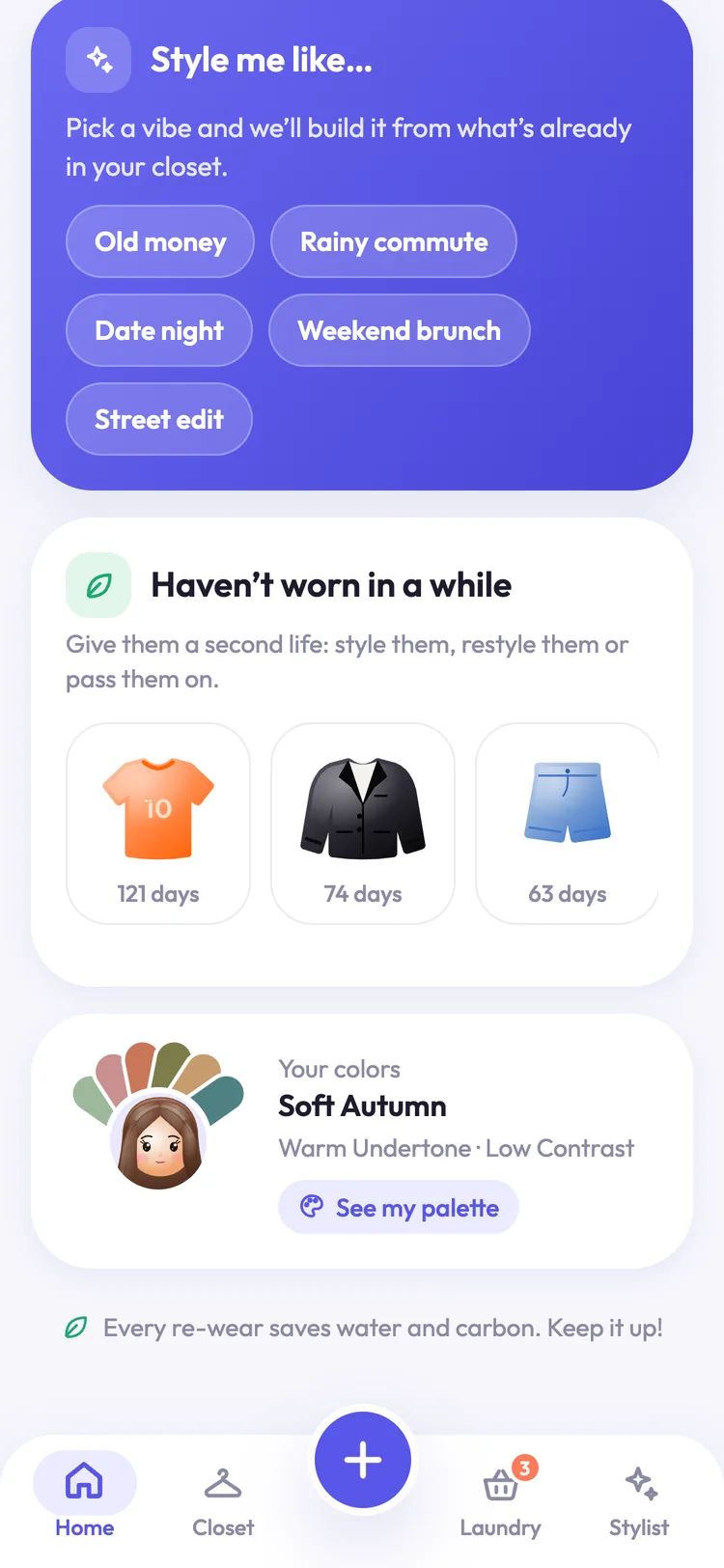 Further down Home: Style me like… with vibes such as Old money and Rainy commute, pieces you haven’t worn in a while, and the sample Soft Autumn palette.